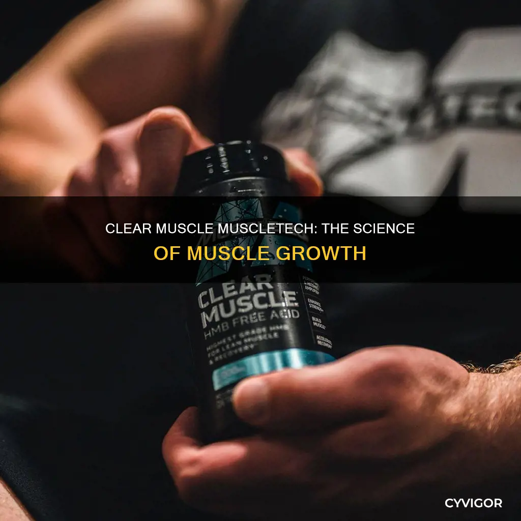what is clear muscle muscletech