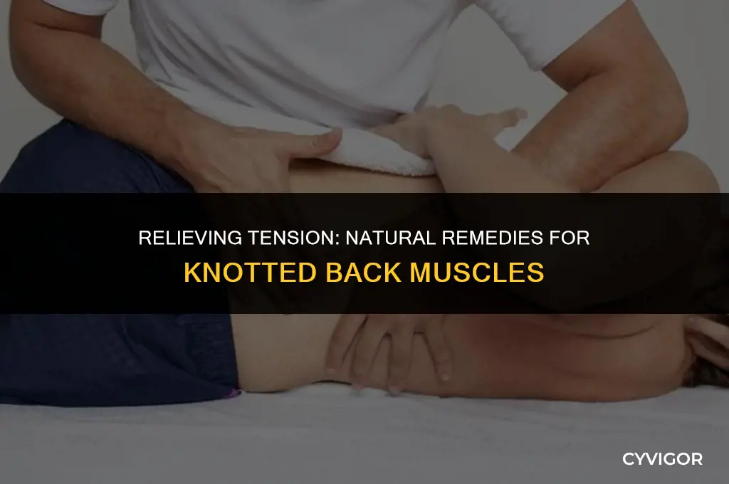 what is good for knotted muscles in back