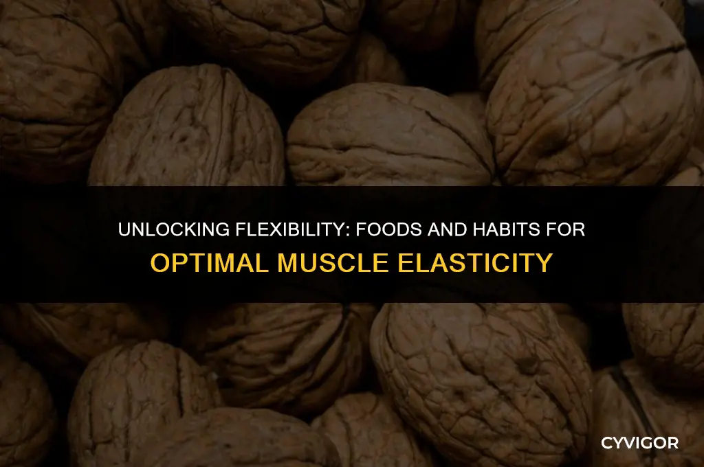 what is good for muscle elasticity