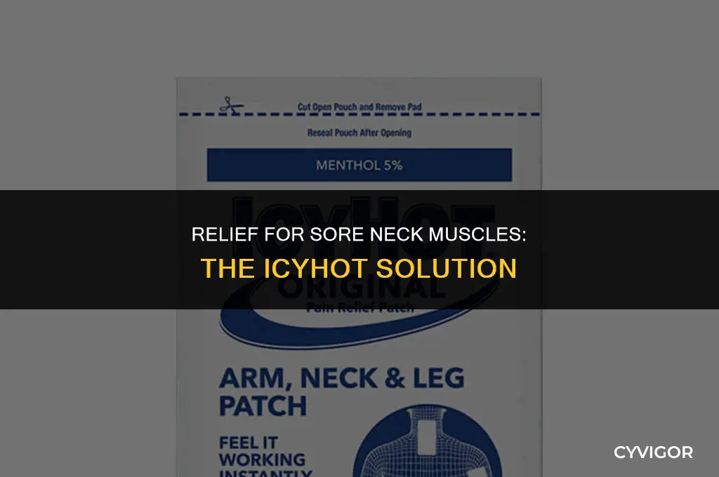 what is good for sore neck muscles icyhot