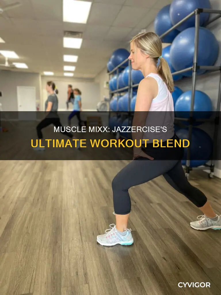 what is jazzercise muscle mixx