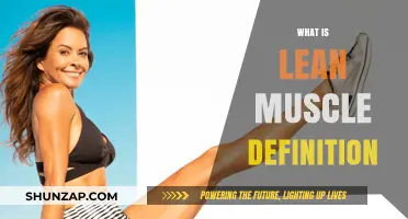 Building Lean Muscle: Definition and Benefits