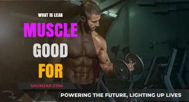 Unlocking the Power of Lean Muscle: Benefits and Beyond