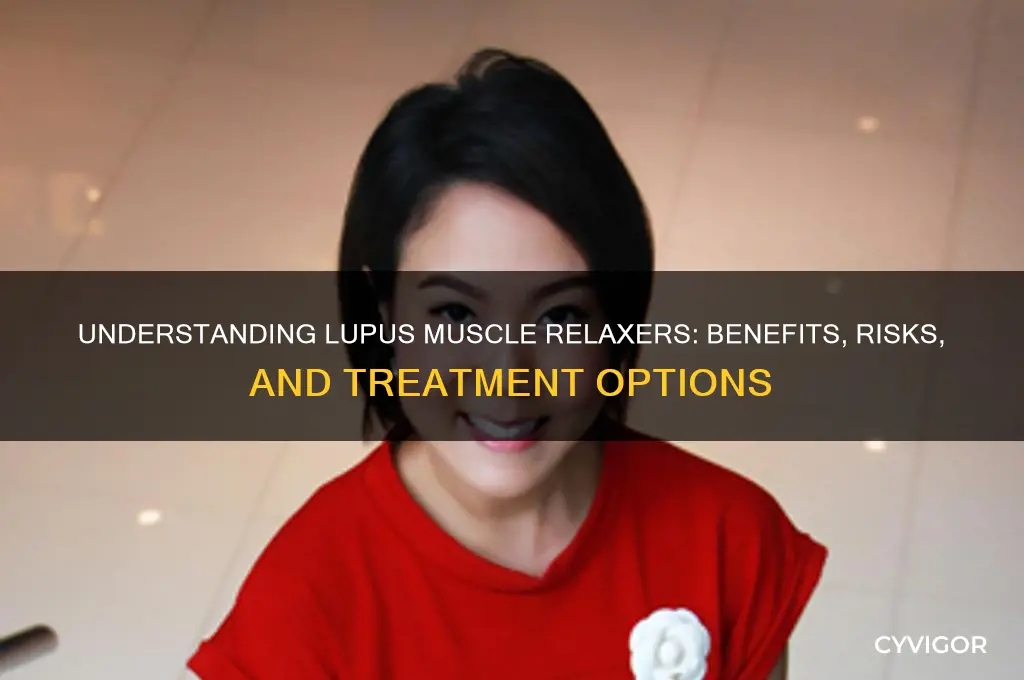 what is lupus muscle relaxers