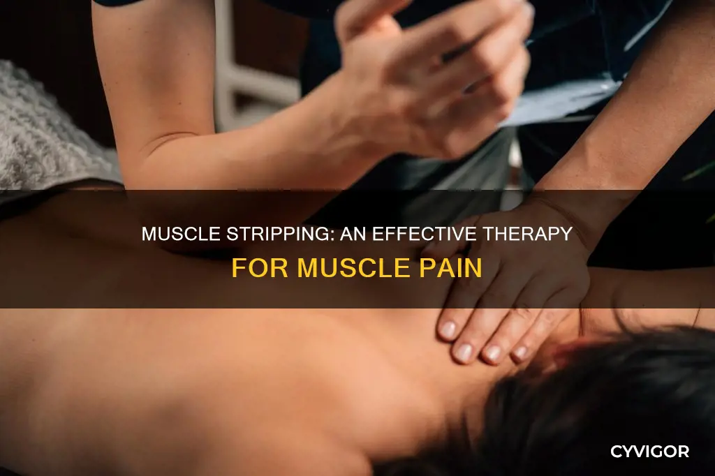 what is muscle stripping