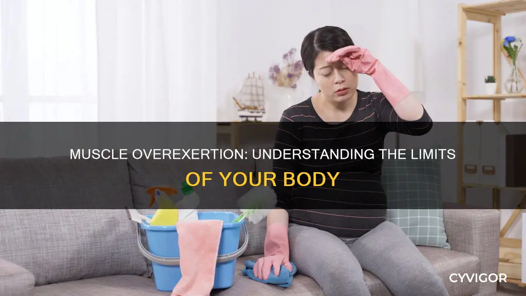 what is overexertion of muscles