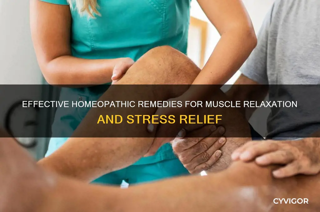 what is the best homeopathic remedy for relaxing muscles