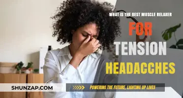 Effective Muscle Relaxers to Relieve Tension Headaches: Top Options