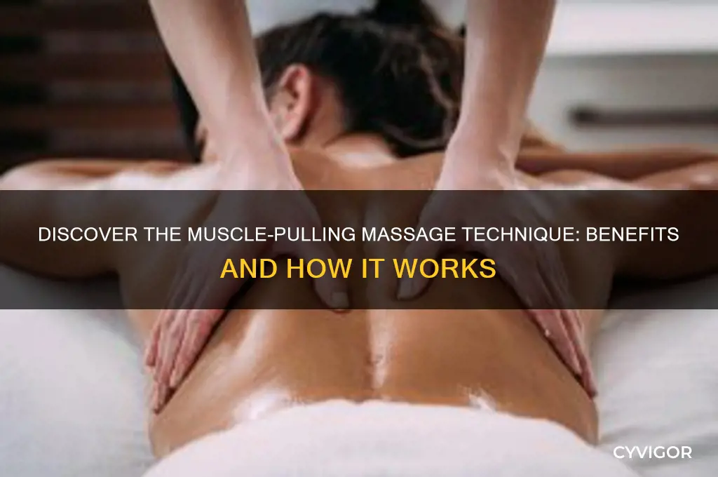 what is the type of massage where pulling muscles