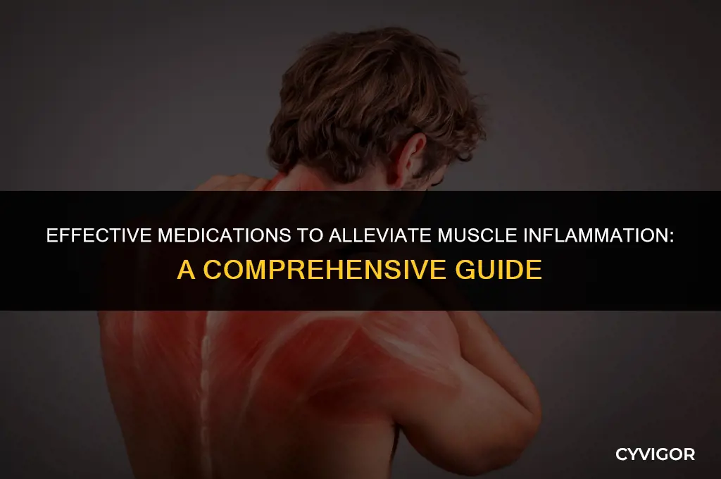 what medicine is good for muscle inflammation