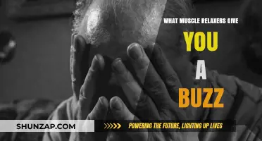 Muscle Relaxers and Their Buzz: Exploring the Effects and Risks