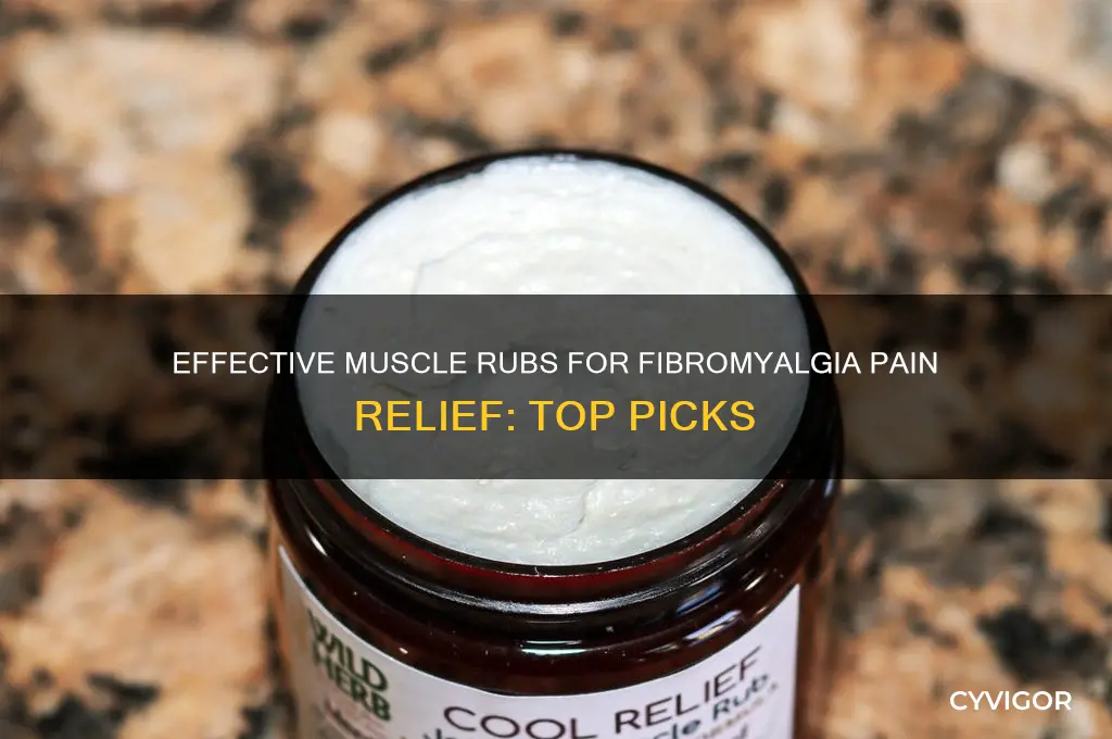 what muscle rub works the best for fibromyalgia