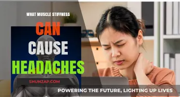 Muscle Stiffness and Headaches: Unraveling the Pain Connection