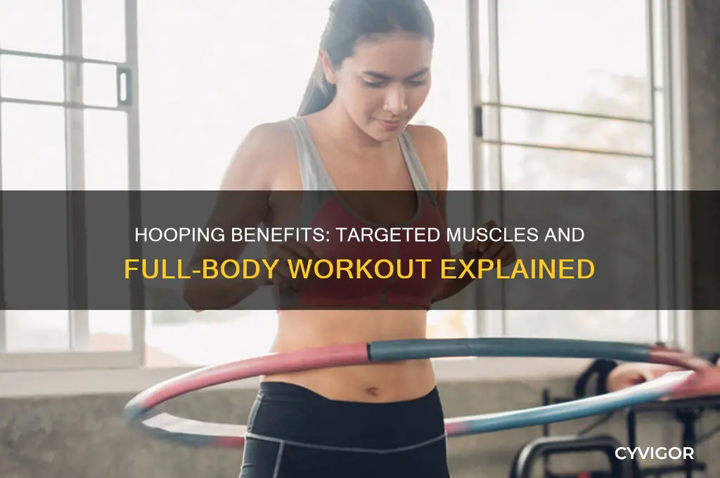 what muscles does hooping work