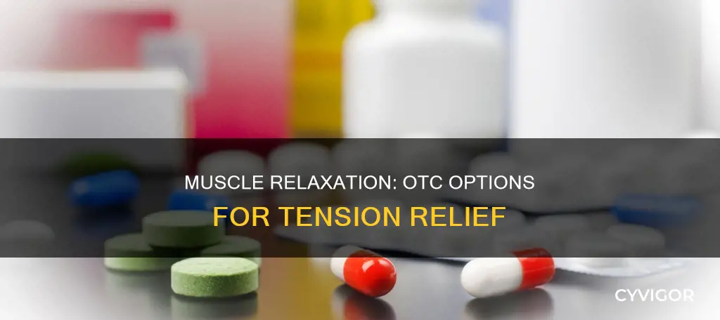 what otc eases muscle tension