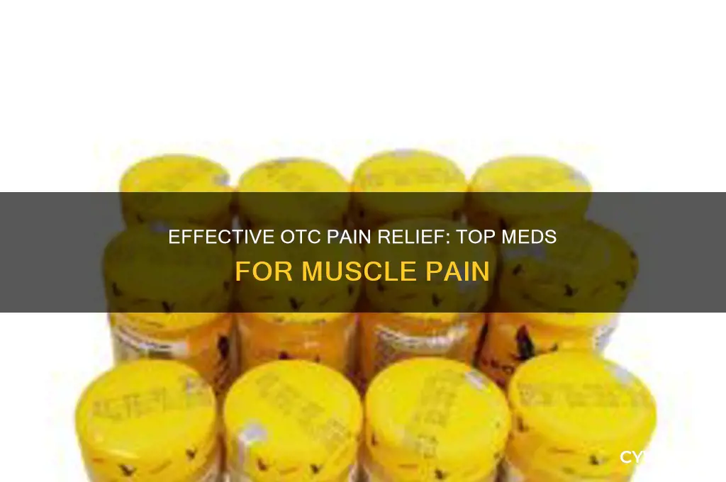 what otc pain meds work best for muscle pain