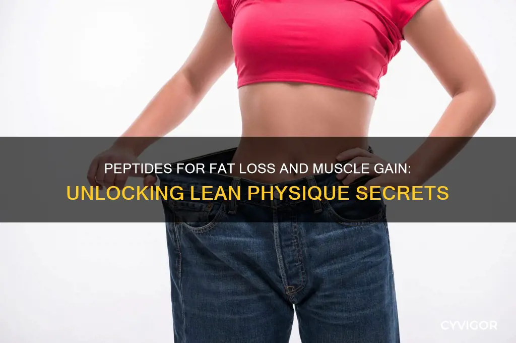 what peptides that cause fat loss and muscle gain