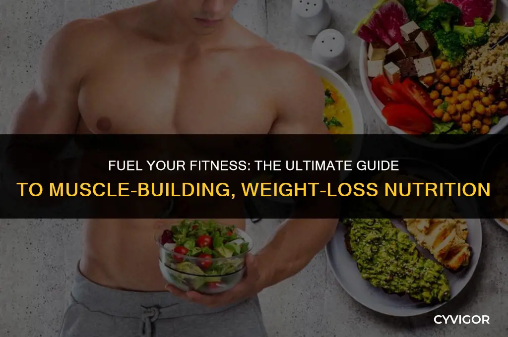 what should i eat to lose weight and build muscle