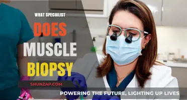 Muscle Biopsy: Who Performs It and Why?