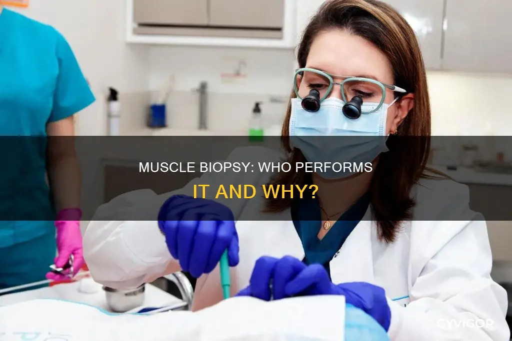 what specialist does muscle biopsy