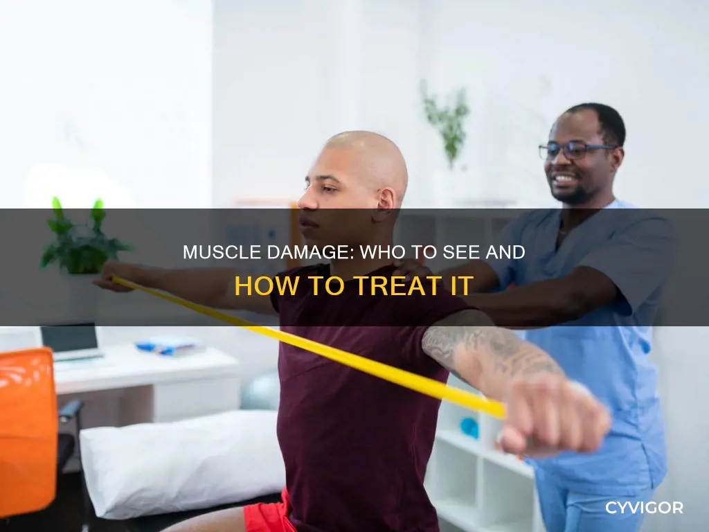 what specialist treats muscle damage