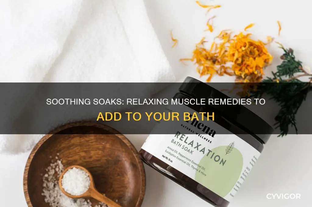 what to add to a bath to relax muscles