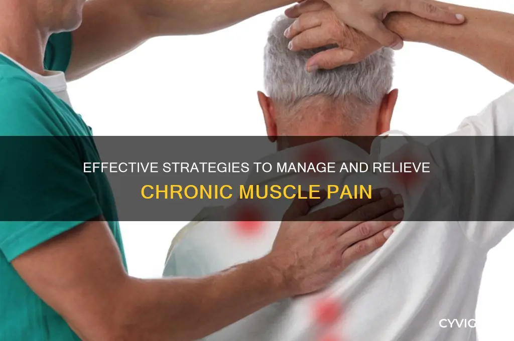 what to do for chronic muscle pain