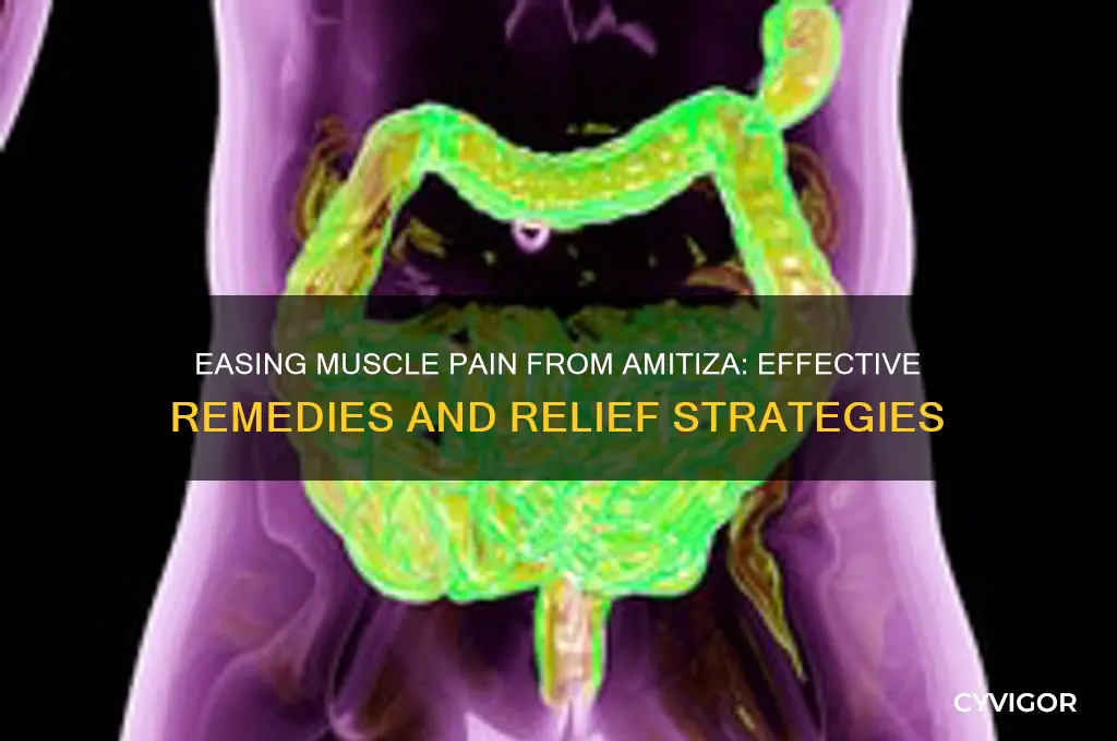 what to do for muscle pain from amitiza