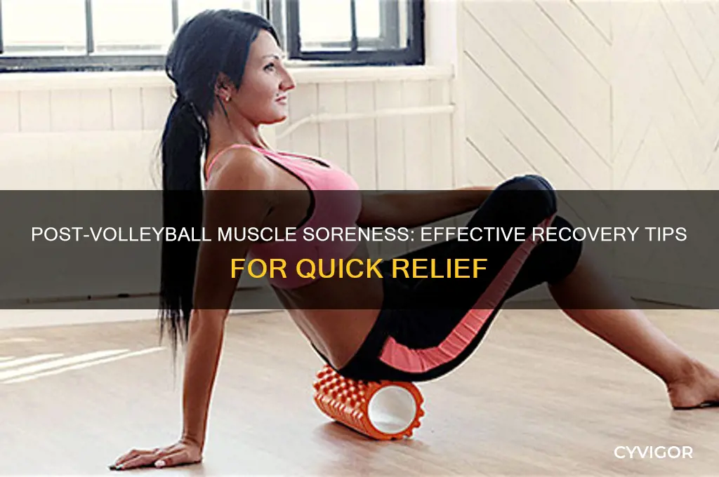 what to do when muscles are sore after volleyball