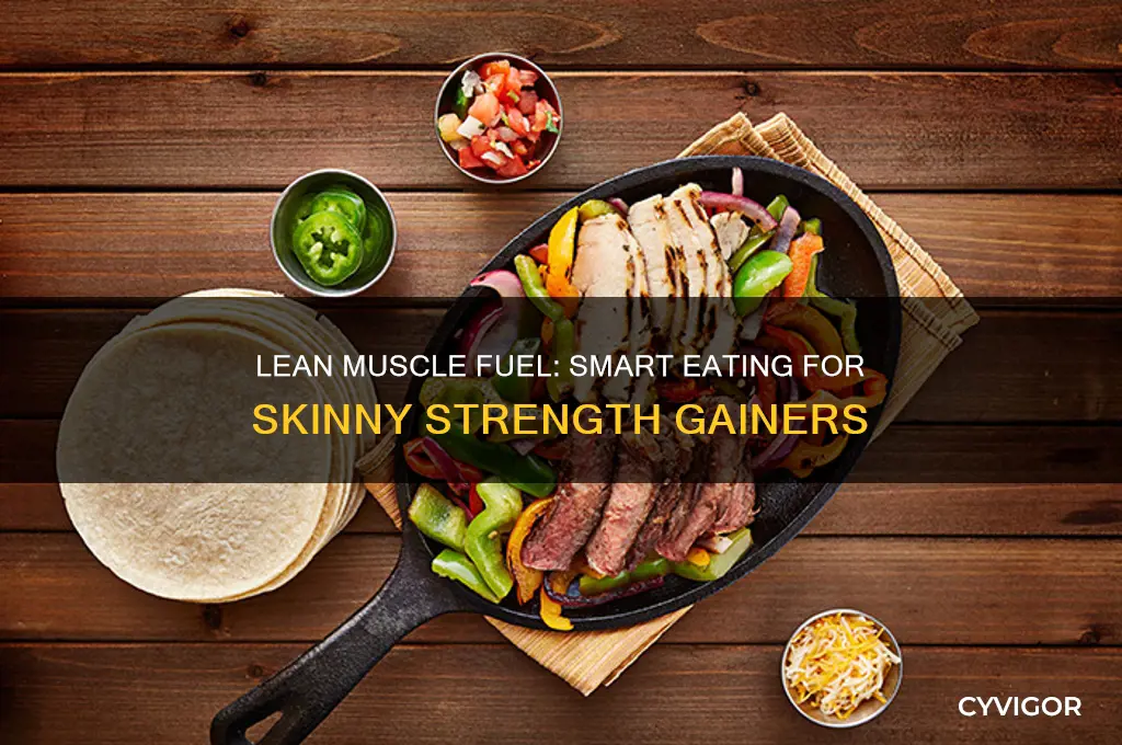 what to eat to gain muscle but stay skinny