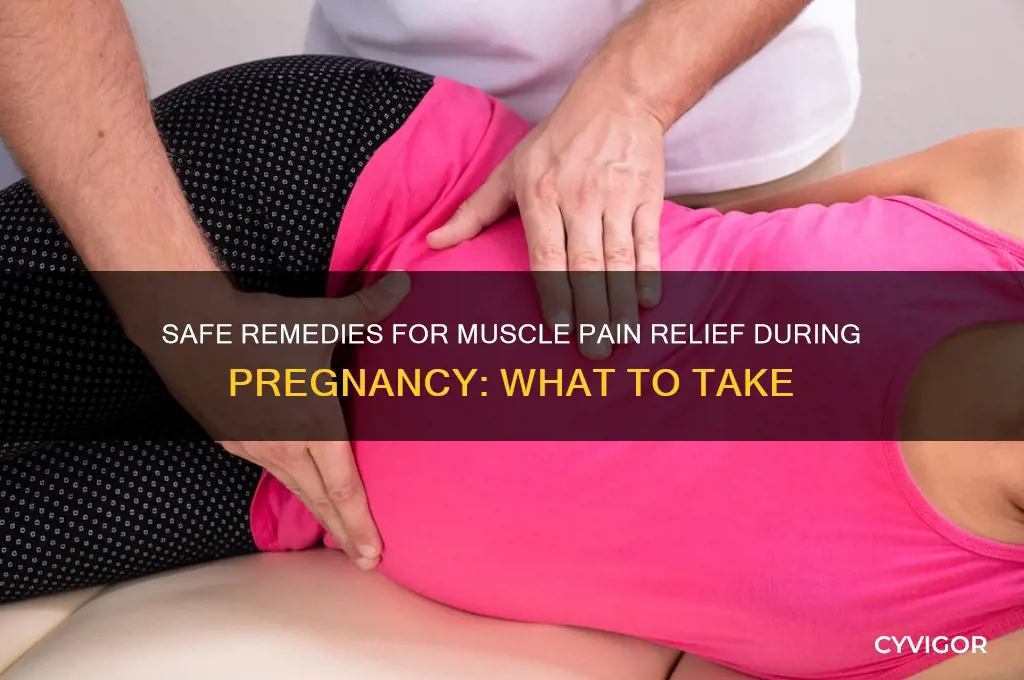 what to take for muscle pain during pregnancy