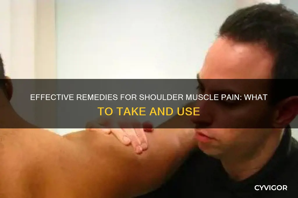 what to take for muscle pain in shoulder