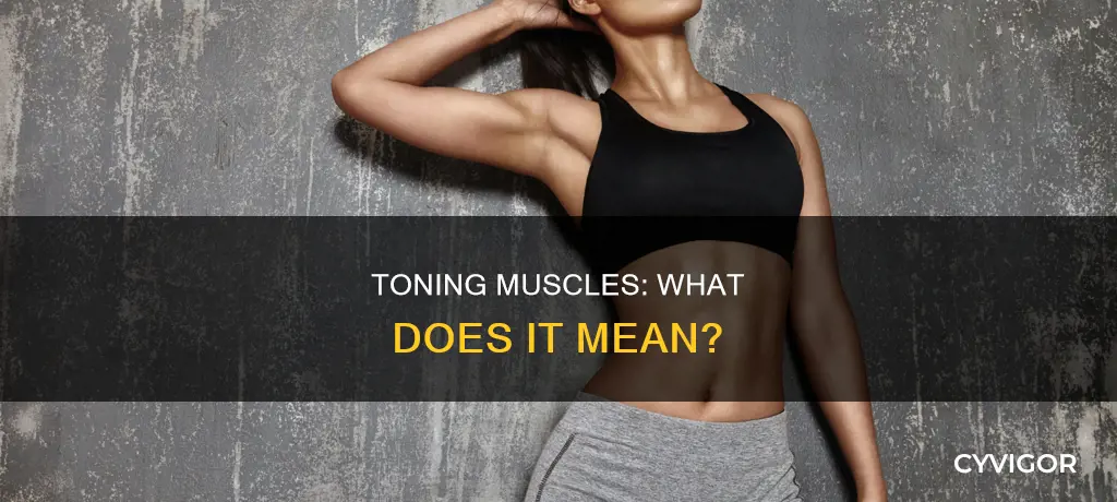 what toning muscles mean