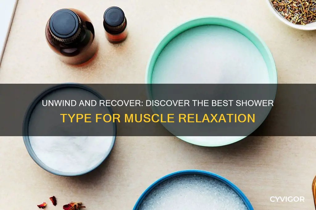 what type of shower relaxes muscles
