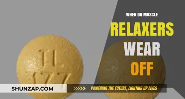 When Do Muscle Relaxers Wear Off: A Comprehensive Guide