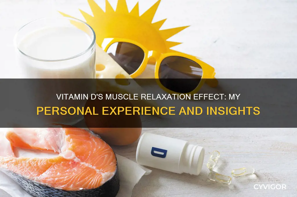 when i take vitamin d my muscles relax