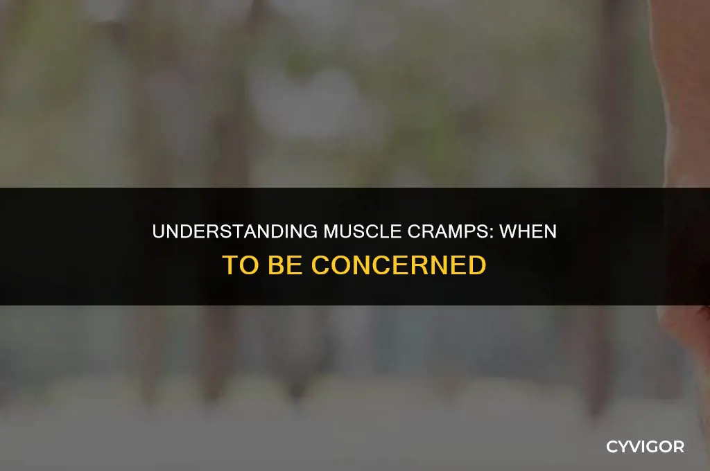 when muscle cramps are concen