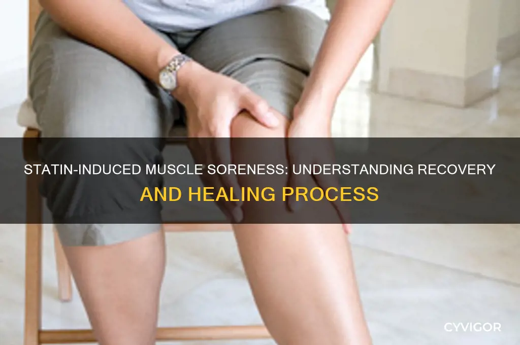 when muscles are sore from statins do they heal