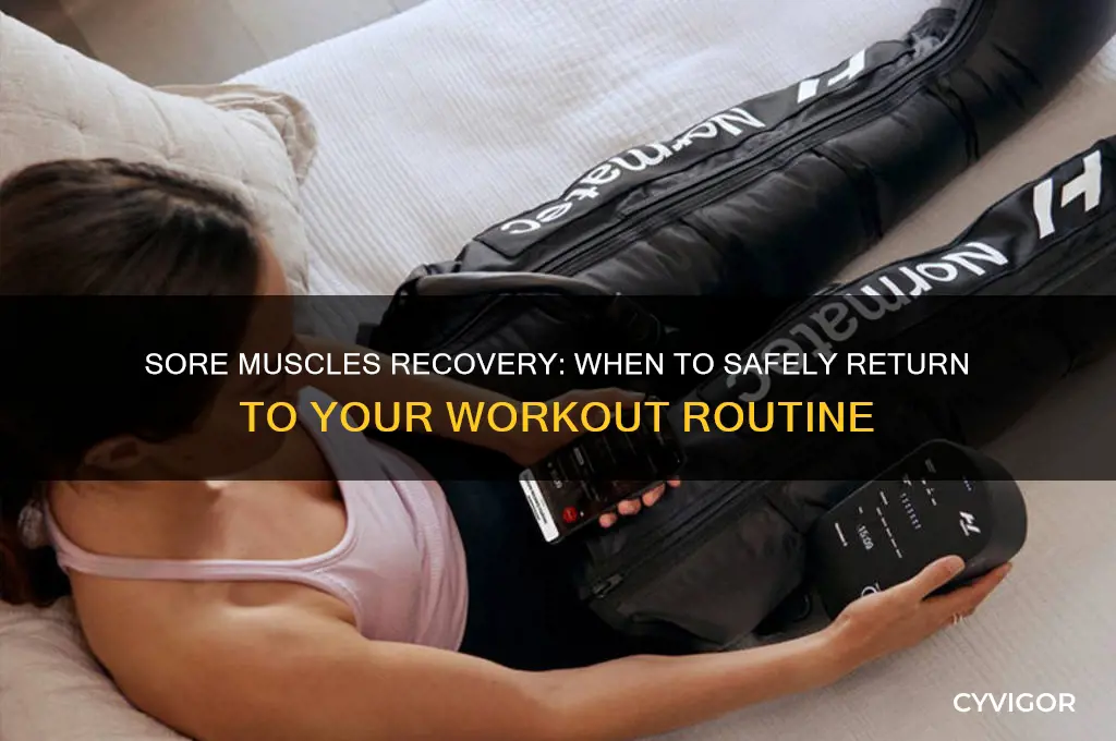 when should i work out again after sore muscles