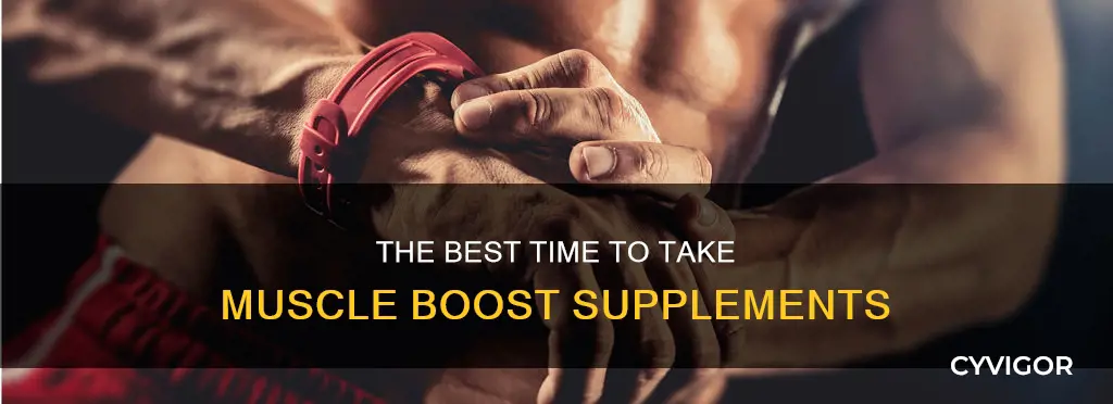 when to take muscle boost