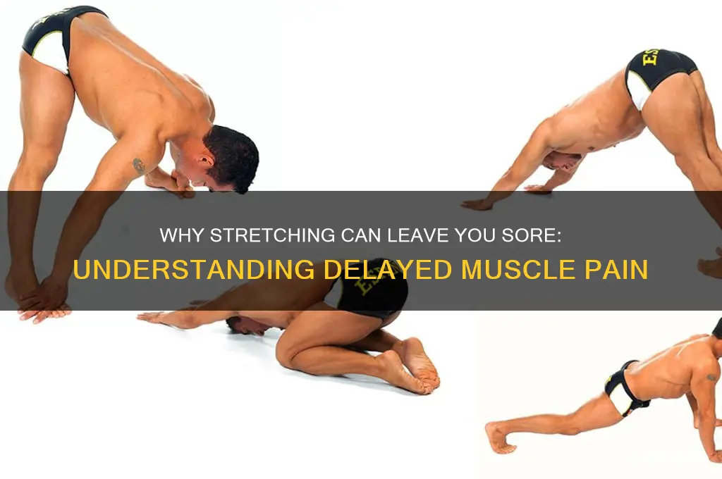 when your muscles are sore from stretching