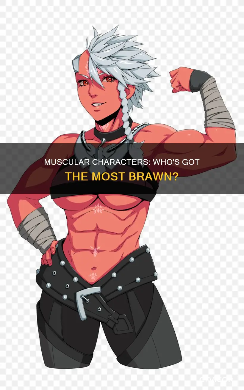 which character with muscles