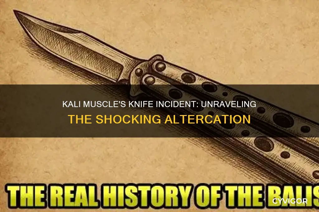 who did kali muscle pulls knife on