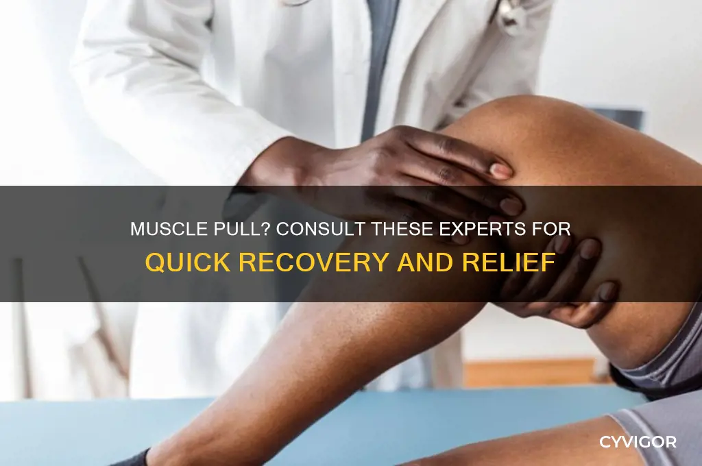 who to consult in case of a muscle pull