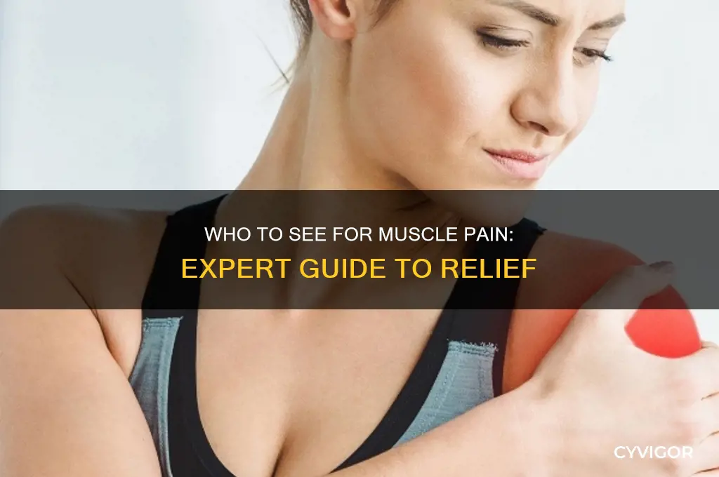 who to see about muscle pain