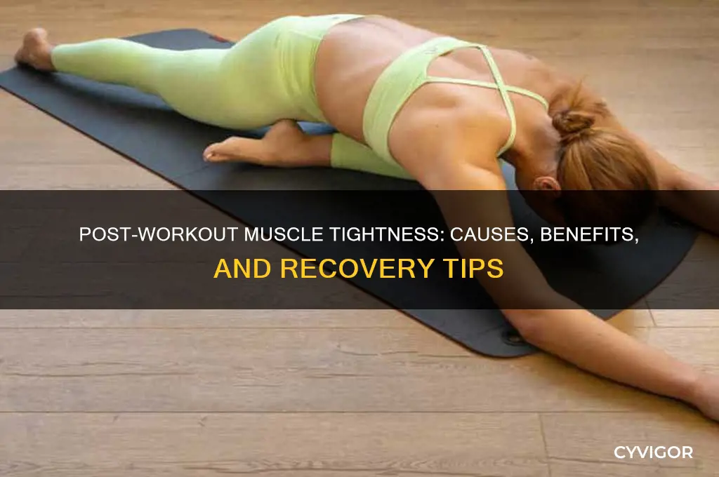 why are muscles tight after working out