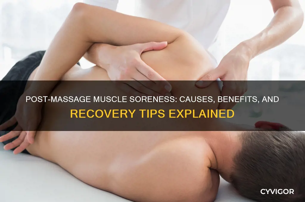 why are my muscles so sore after a massage