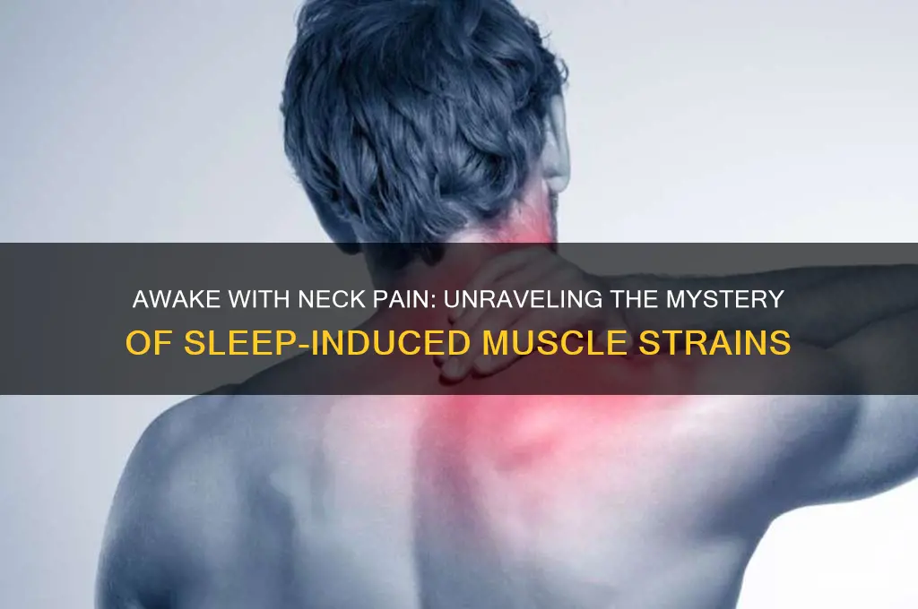 why did i pull a neck muscle while sleeping