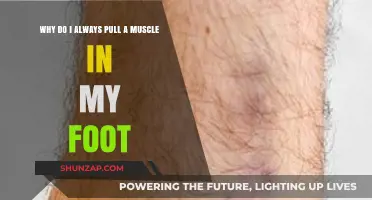 Why Do I Always Pull a Muscle in My Foot?