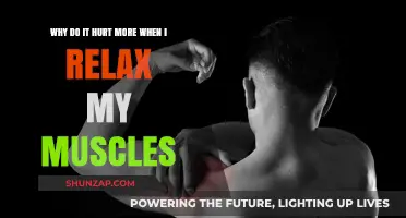 Relaxed Muscles, Increased Pain: Unraveling the Surprising Connection
